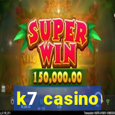 k7 casino