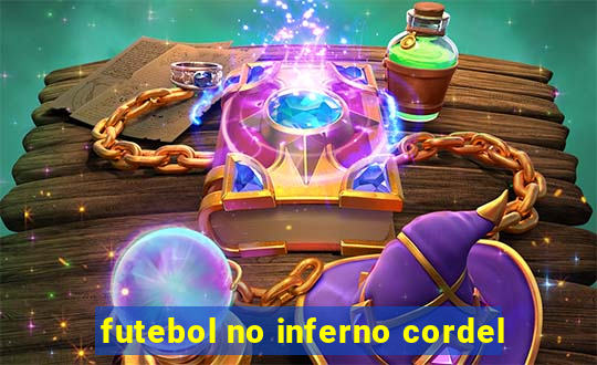 futebol no inferno cordel