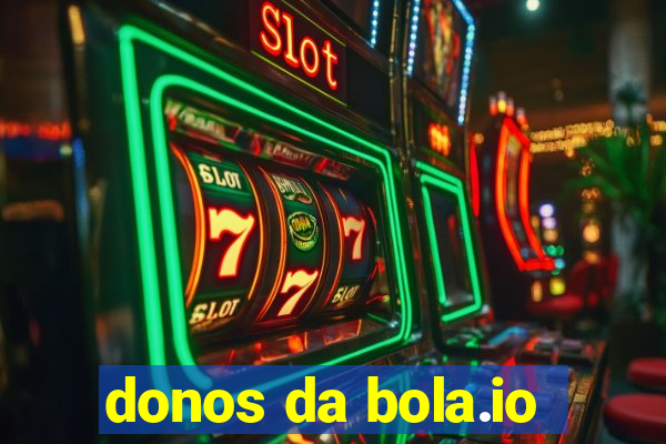donos da bola.io