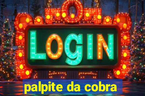 palpite da cobra