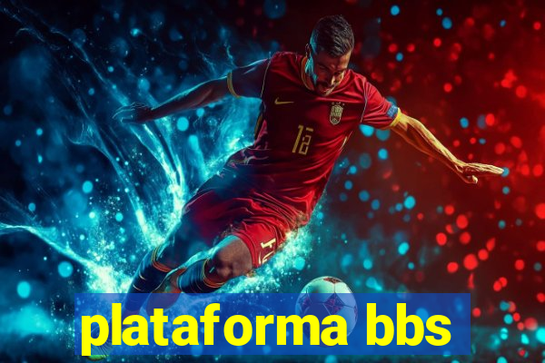 plataforma bbs