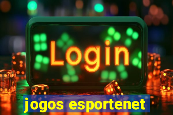 jogos esportenet