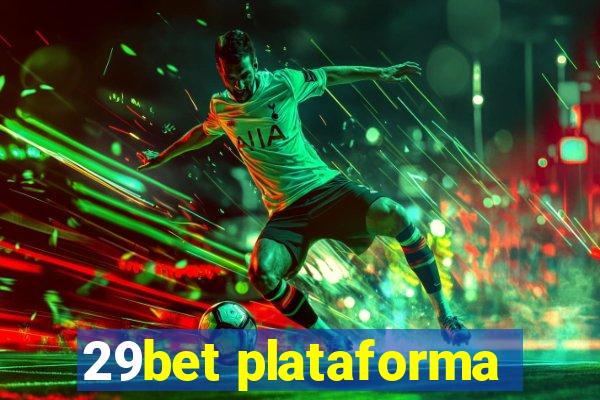 29bet plataforma