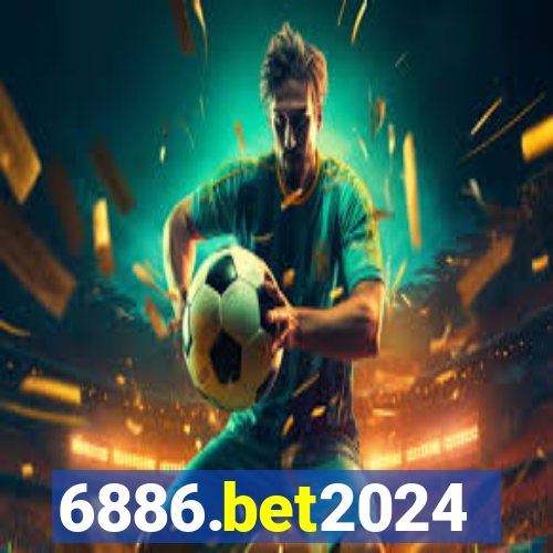 6886.bet2024