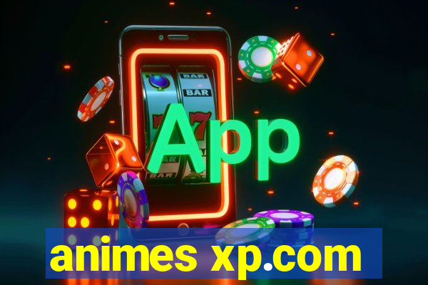 animes xp.com