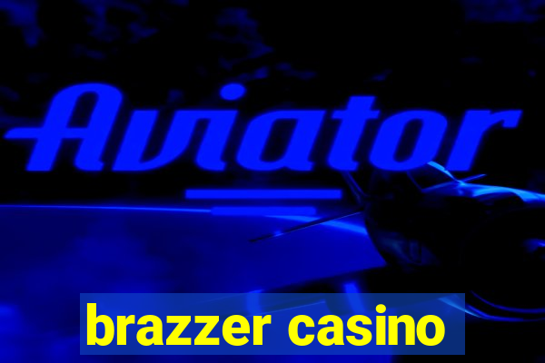 brazzer casino