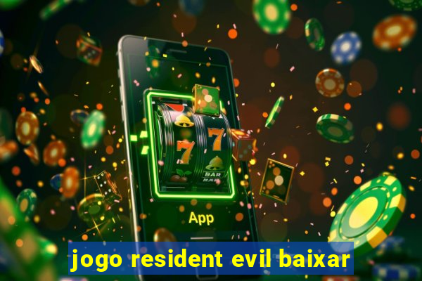 jogo resident evil baixar