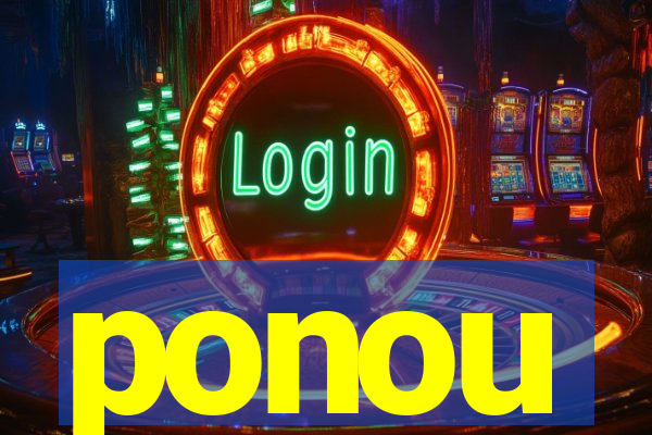 ponou