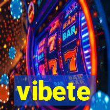 vibete