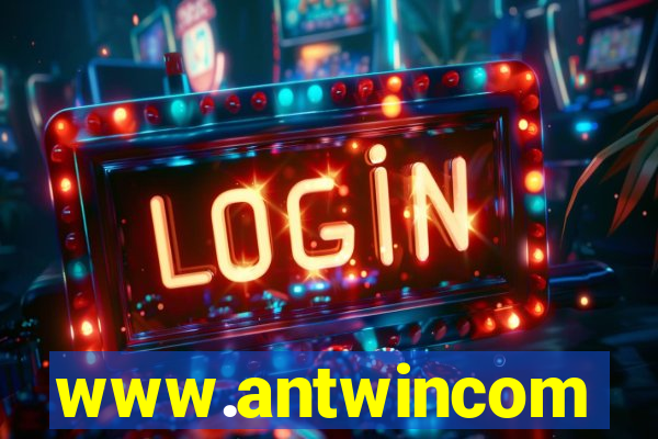 www.antwincom