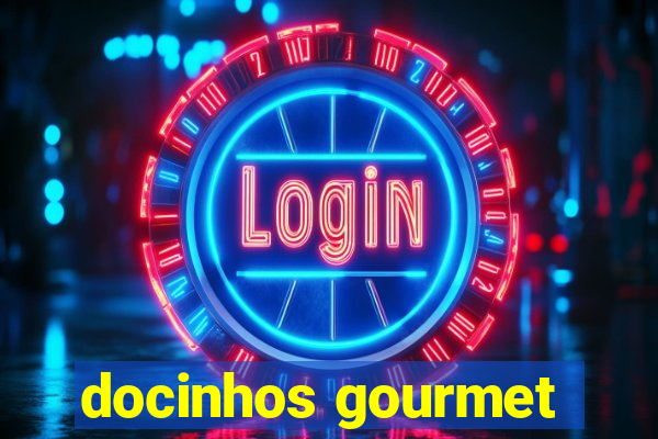 docinhos gourmet