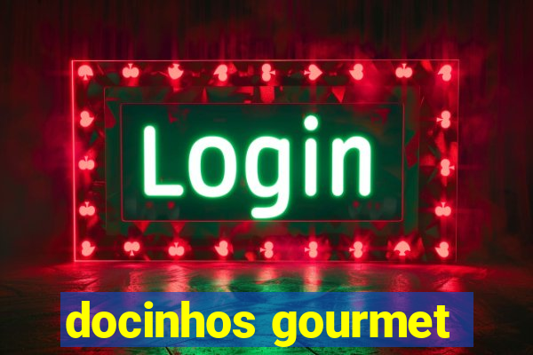 docinhos gourmet