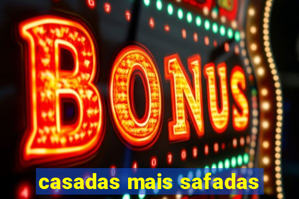 casadas mais safadas