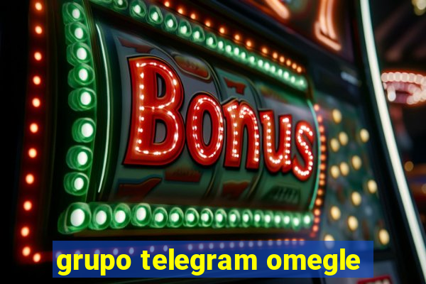 grupo telegram omegle