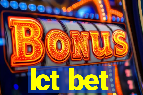 lct bet