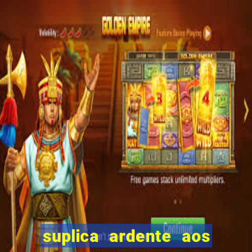 suplica ardente aos santos anjos