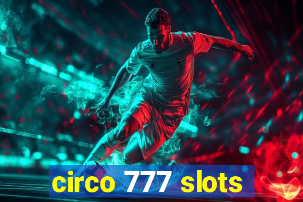 circo 777 slots