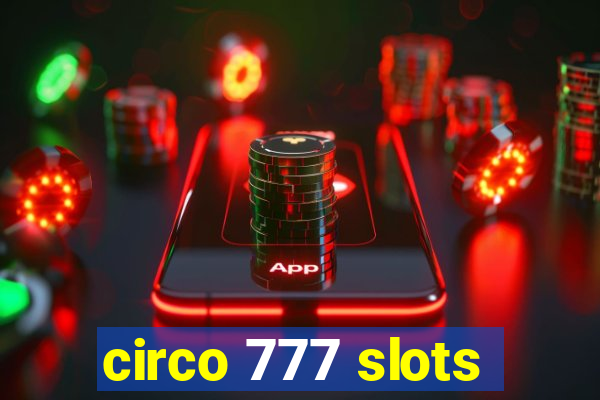 circo 777 slots