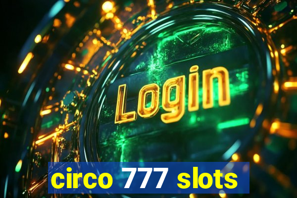 circo 777 slots
