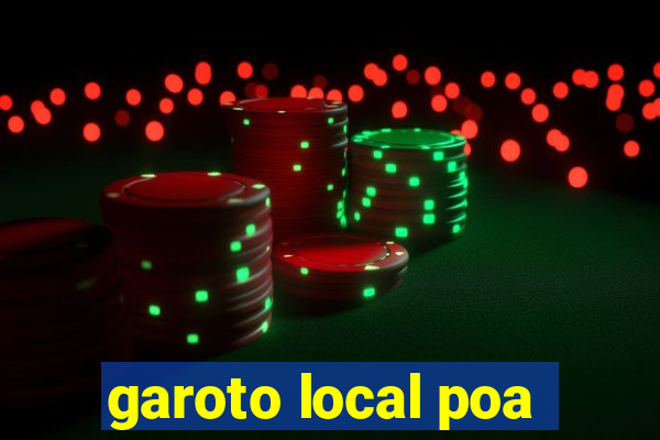garoto local poa