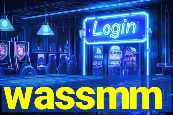 wassmm