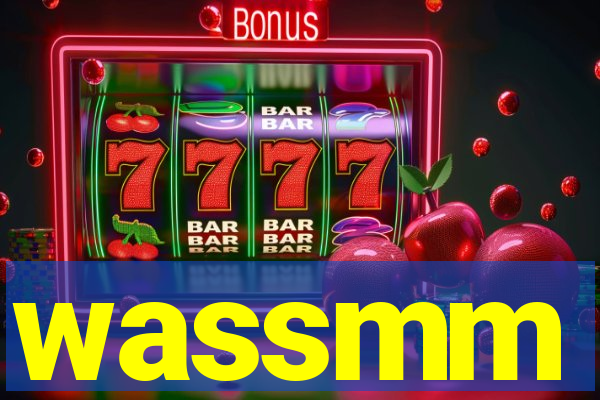 wassmm