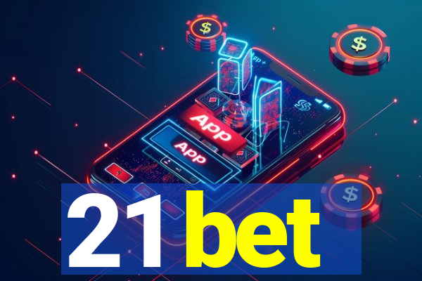 21 bet