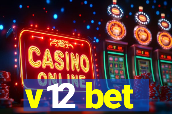 v12 bet