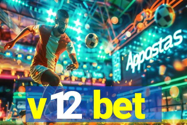 v12 bet