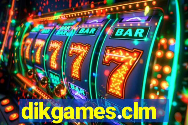 dikgames.clm