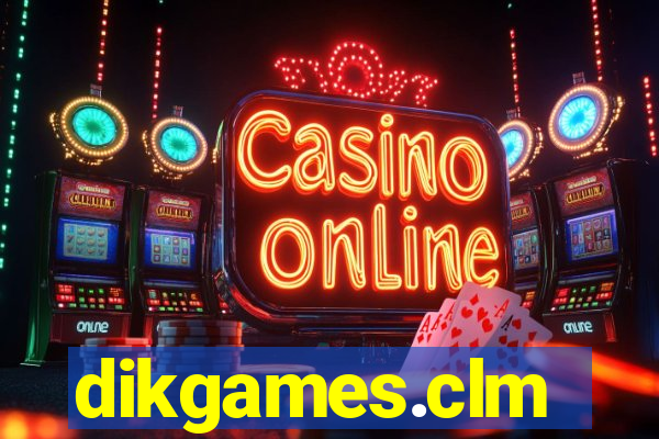 dikgames.clm