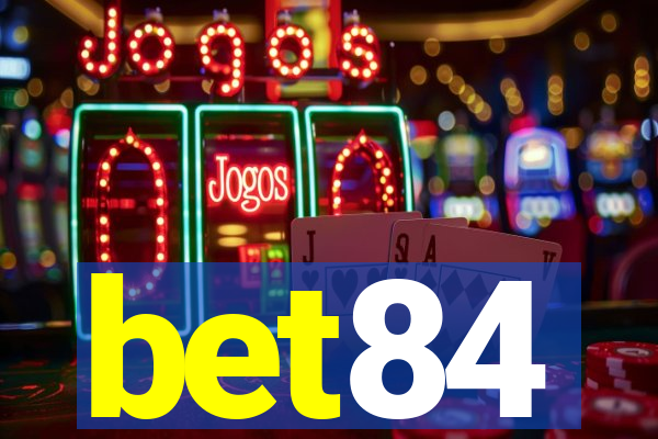 bet84