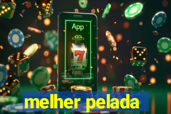melher pelada