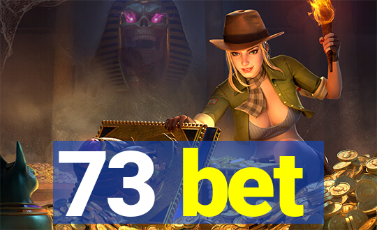 73 bet