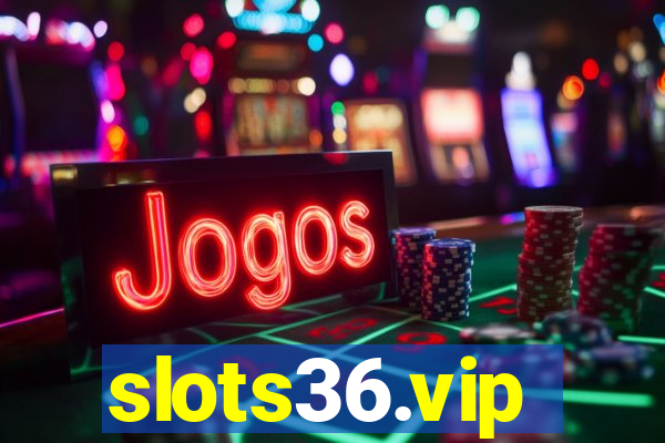 slots36.vip
