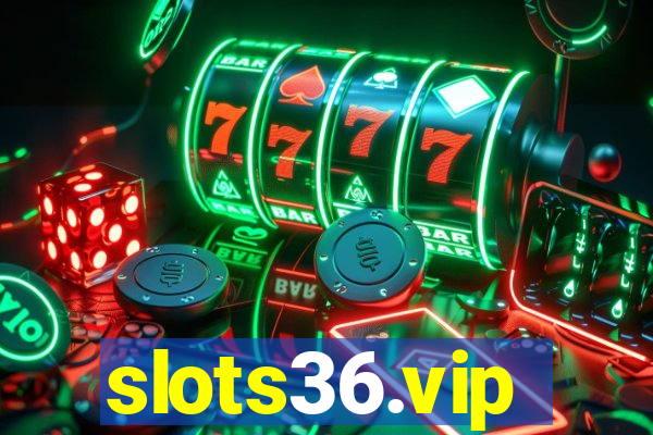 slots36.vip