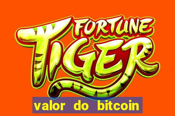 valor do bitcoin em 2020 em reais