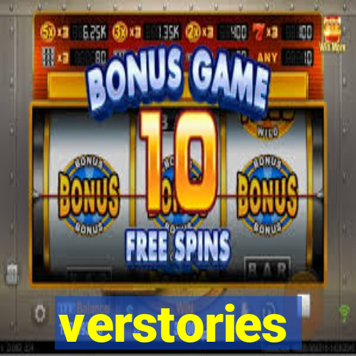 verstories
