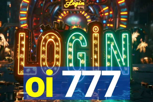oi 777