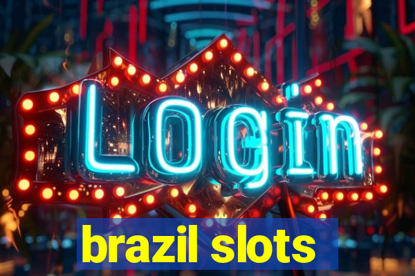 brazil slots