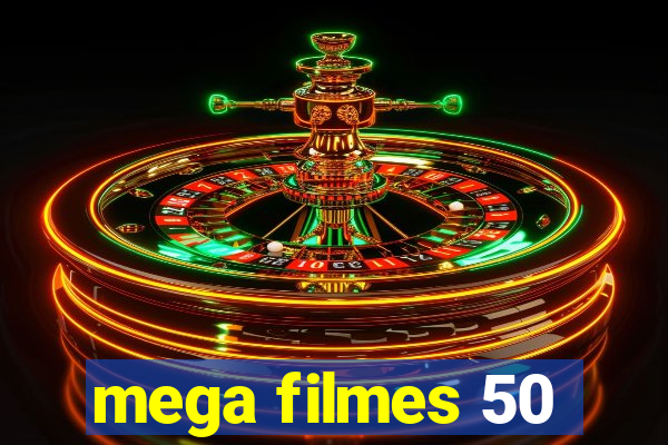 mega filmes 50