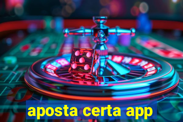 aposta certa app