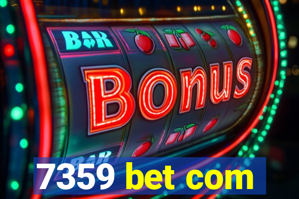 7359 bet com