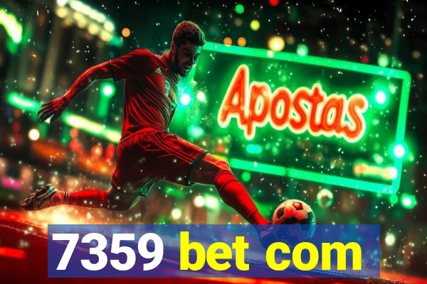 7359 bet com
