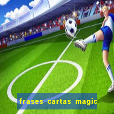 frases cartas magic the gathering