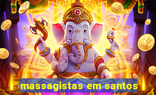 massagistas em santos