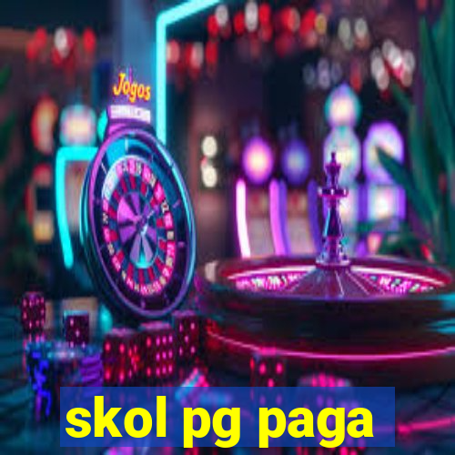 skol pg paga