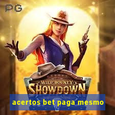 acertos bet paga mesmo