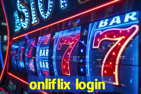 onliflix login