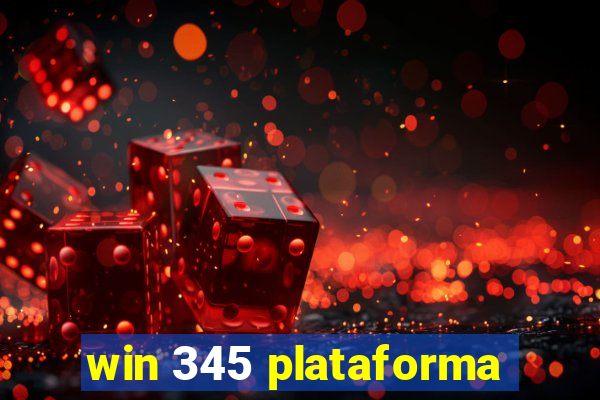 win 345 plataforma